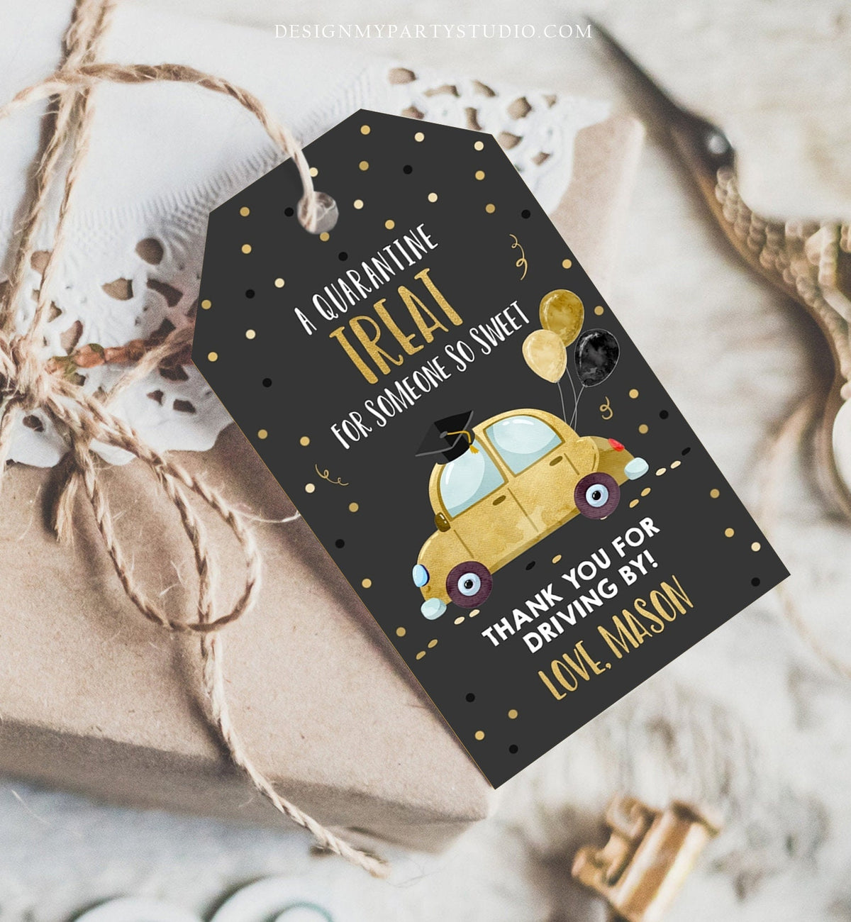Editable Drive By Favor Tag Drive Through Graduation Parade Thank You Gift Tags Quarantine Gold Car High School Grad Graduate Corjl 0337