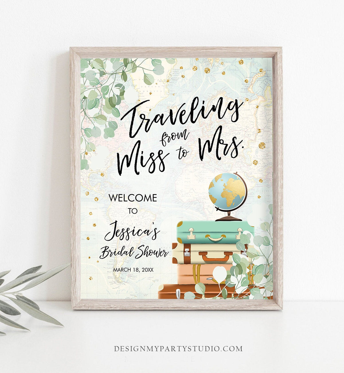Editable Traveling From Miss to Mrs Welcome Sign Bridal Shower Map Adventure Love is a Journey Eucalyptus Greenery Corjl Template 0030