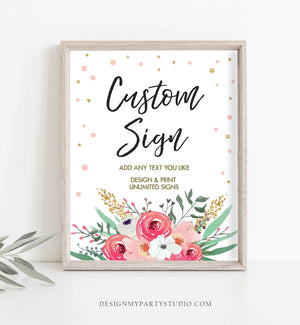 Editable Custom Sign Floral Bridal Shower Flowers Gold Pink Wedding Table Sign Decor Baby Shower 8x10 Download PRINTABLE Corjl 0318 0030
