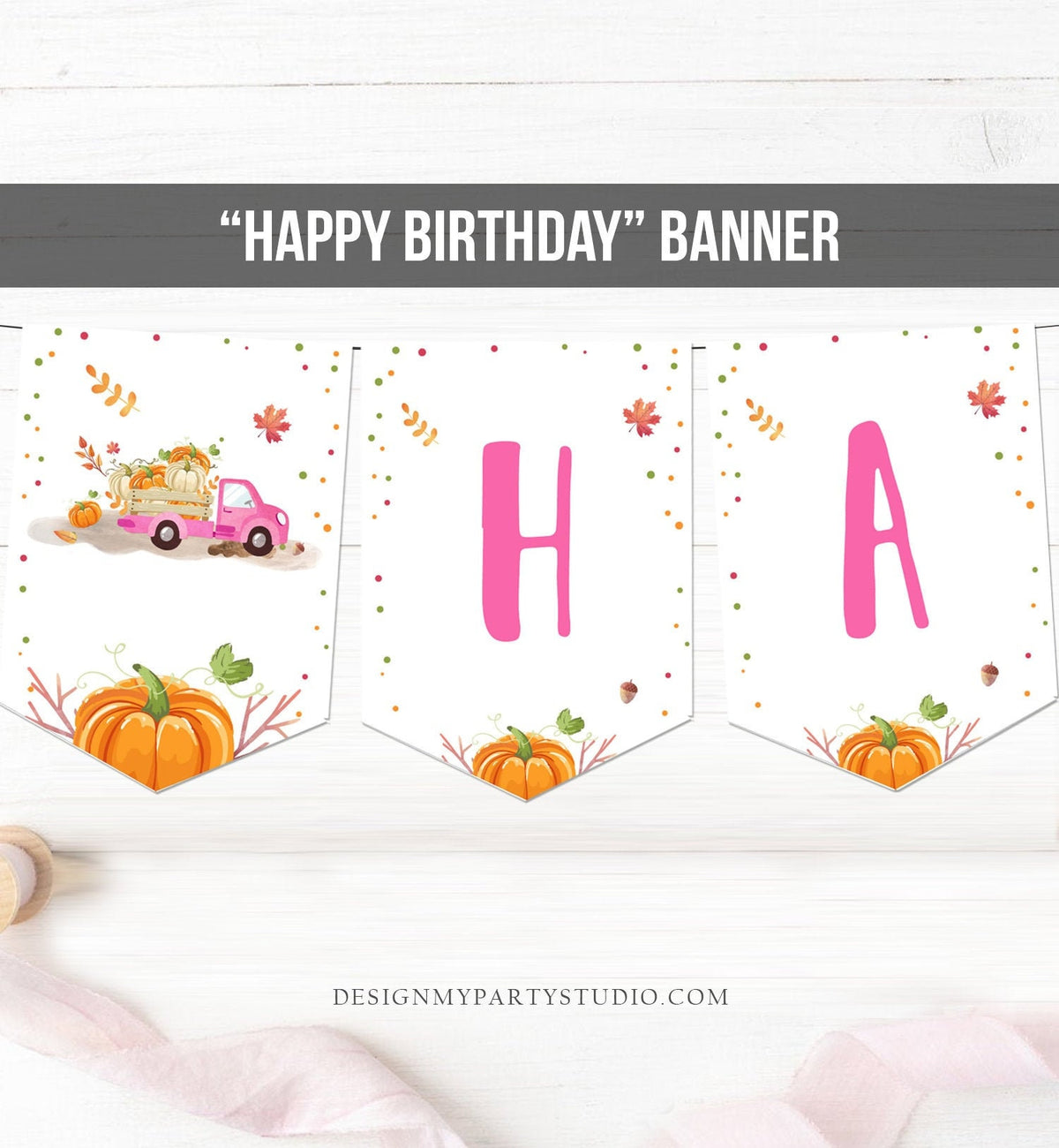 Happy Birthday Banner Girl Pink Pumpkin Truck Birthday Banner Fall Autumn Pumpkin Birthday Leaves Instant download PRINTABLE DIGITAL 0153
