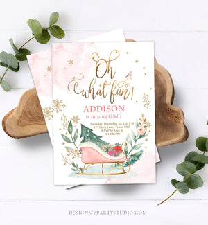 Editable Oh What Fun! Holiday 1st Winter Birthday Invitation Winter Christmas Party Sleigh Trees Girl Pink Gold Printable Template DIY 0353