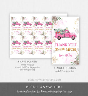 Editable Pink Truck Winter Favor Tag Holiday Christmas Thank You Snow Much Baby Shower Bridal Shower Birthday Gift Tag Corjl Printable 0356
