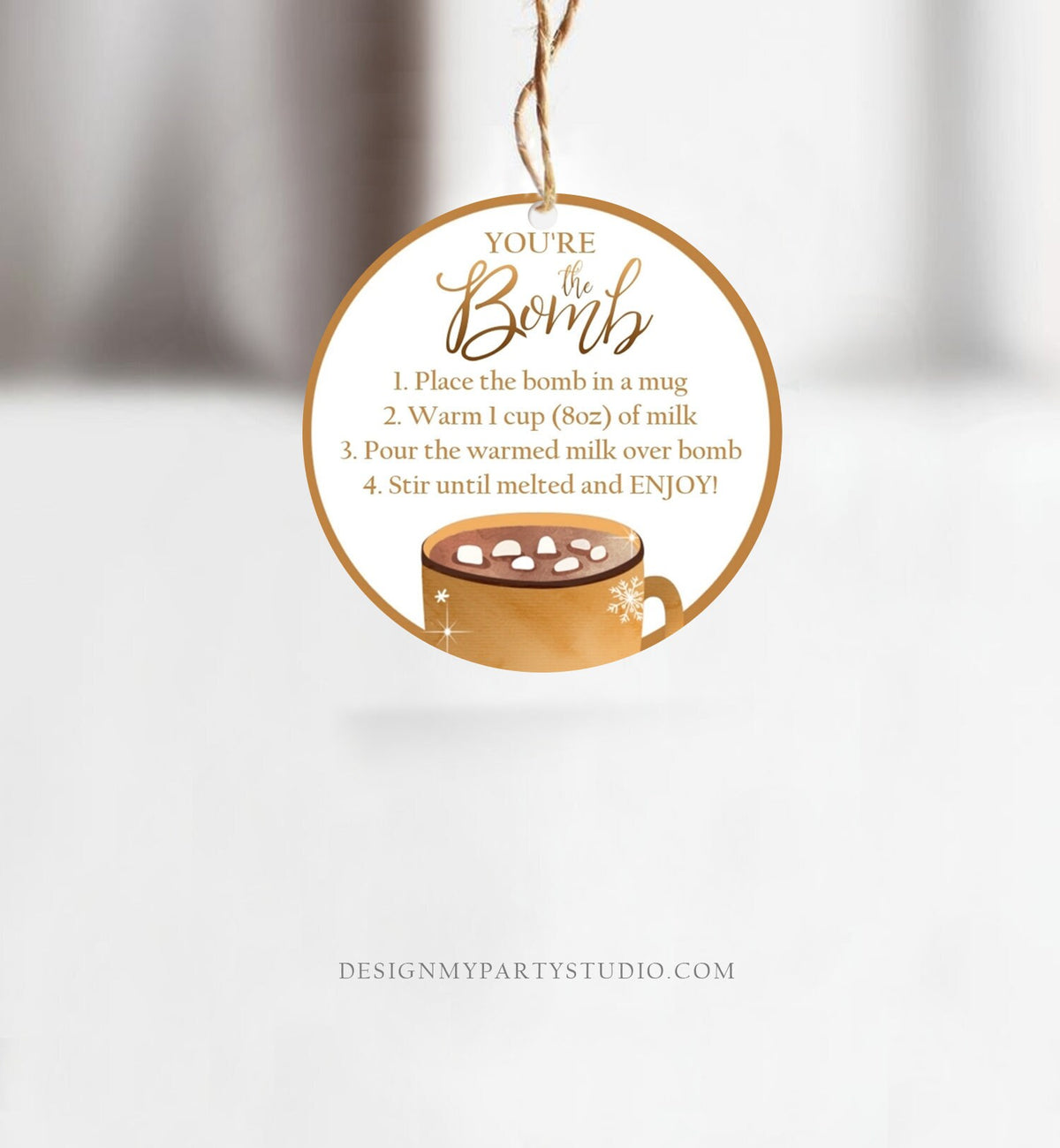 Editable Hot Chocolate Bomb Tags Bomb Instructions Cookies and Cocoa Favor Tags Winter Christmas You&#39;re The Bomb Gold Digital PRINTABLE 0353