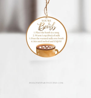 Editable Hot Chocolate Bomb Tags Bomb Instructions Cookies and Cocoa Favor Tags Winter Christmas You're The Bomb Gold Digital PRINTABLE 0353