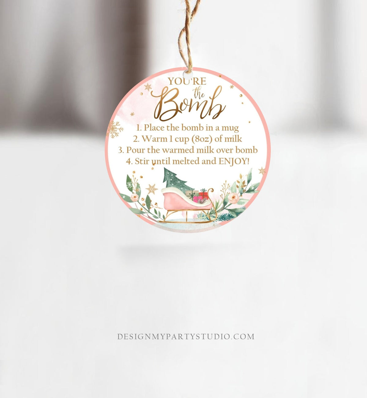 Editable Hot Chocolate Bomb Tags Bomb Instructions Sleigh Cocoa Favor Tags Winter Christmas You&#39;re The Bomb Pink Gold Digital PRINTABLE 0353