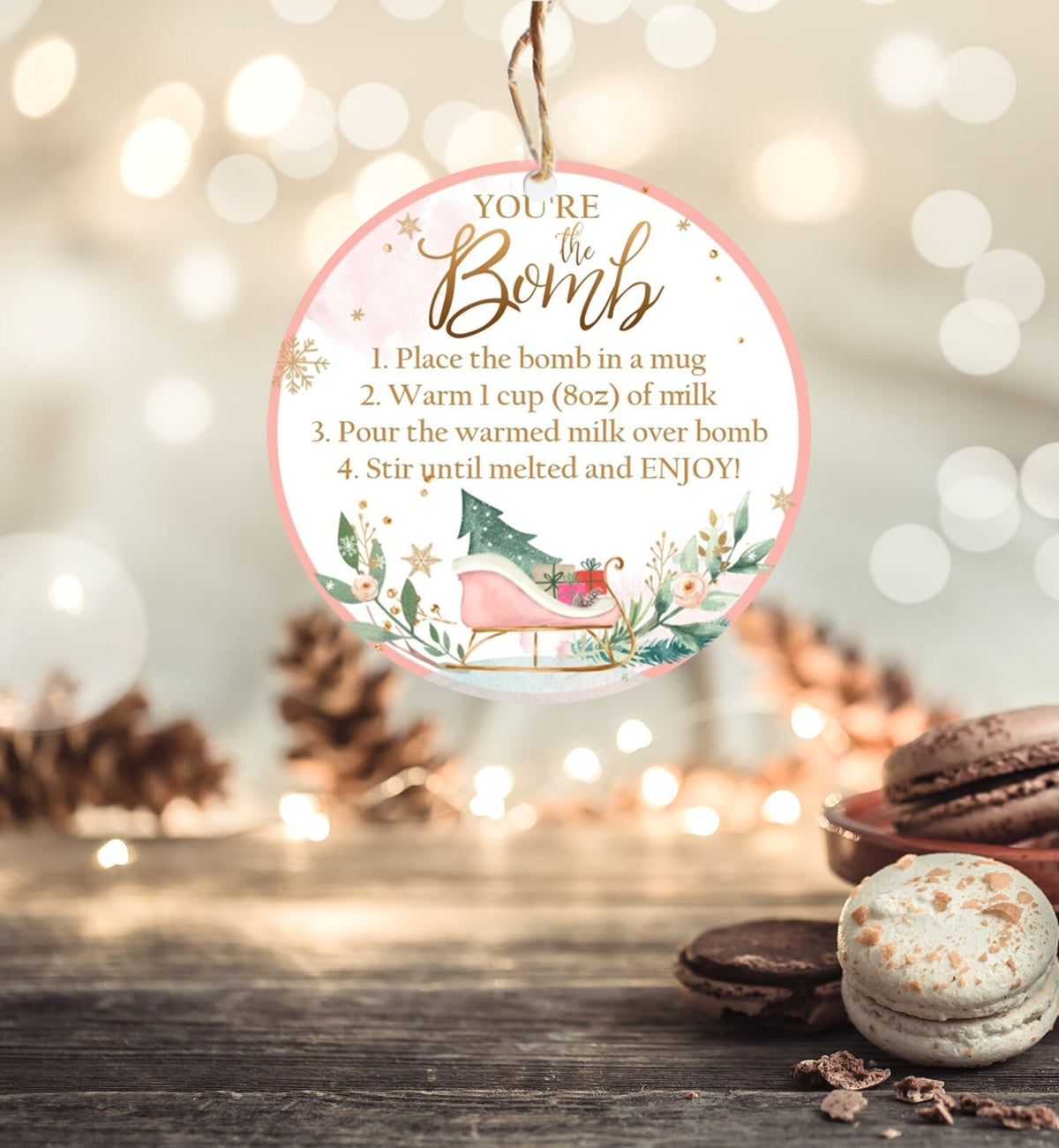 Editable Hot Chocolate Bomb Tags Bomb Instructions Sleigh Cocoa Favor Tags Winter Christmas You&#39;re The Bomb Pink Gold Digital PRINTABLE 0353