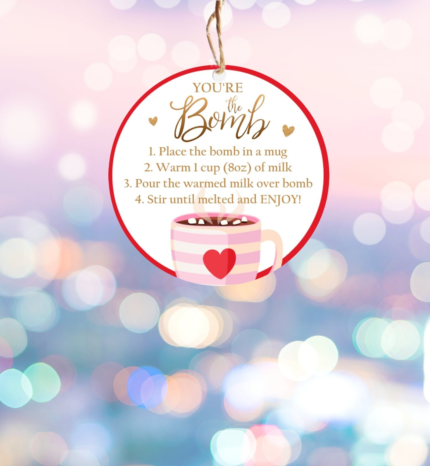 Editable Hot Chocolate Bomb Tags Bomb Instructions Valentine Hot Cocoa Bomb Favor Tags Valentine Gift You're The Bomb Digital PRINTABLE 0370