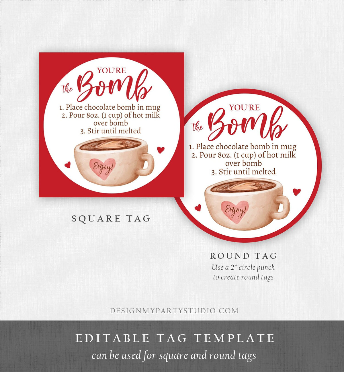 Editable Valentine Hot Chocolate Bomb Tags Bomb Instructions Hot Cocoa Bomb Favor Tags Valentine Gift You&#39;re The Bomb Digital PRINTABLE 0370