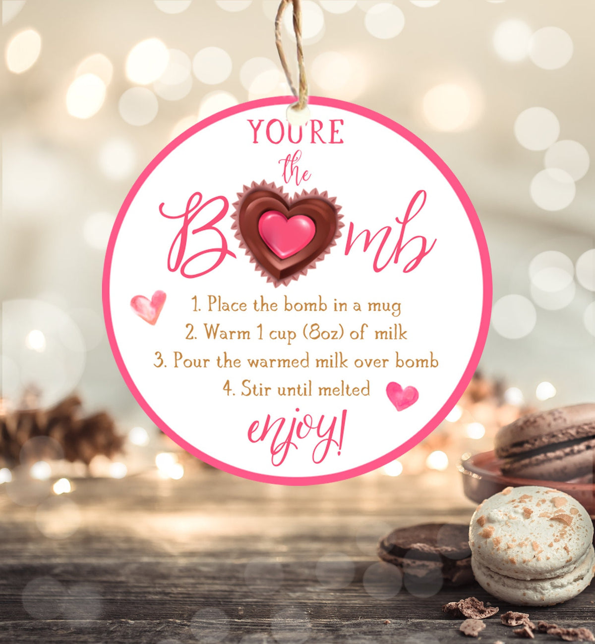 Editable Hot Chocolate Bomb Tag Valentine&#39;s Day Hot Cocoa Bomb You&#39;re The Bomb Heart Pink Valentine Gift Tag Digital Download Printable 0370