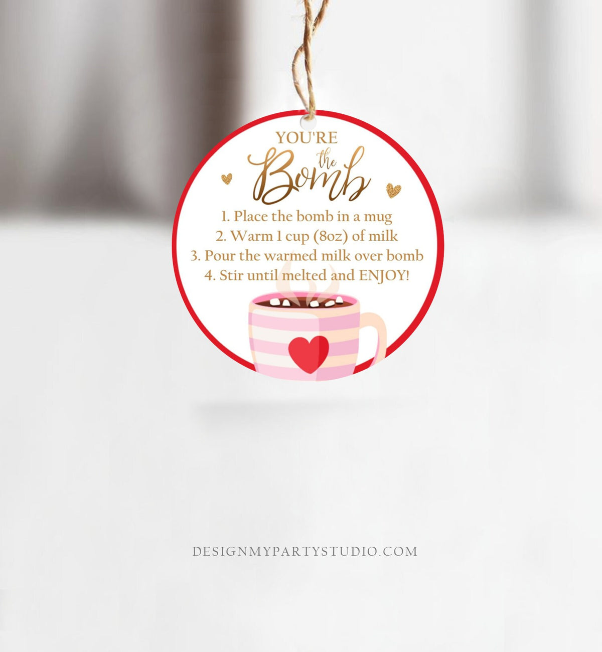 Editable Hot Chocolate Bomb Tags Bomb Instructions Valentine Hot Cocoa Bomb Favor Tags Valentine Gift You're The Bomb Digital PRINTABLE 0370
