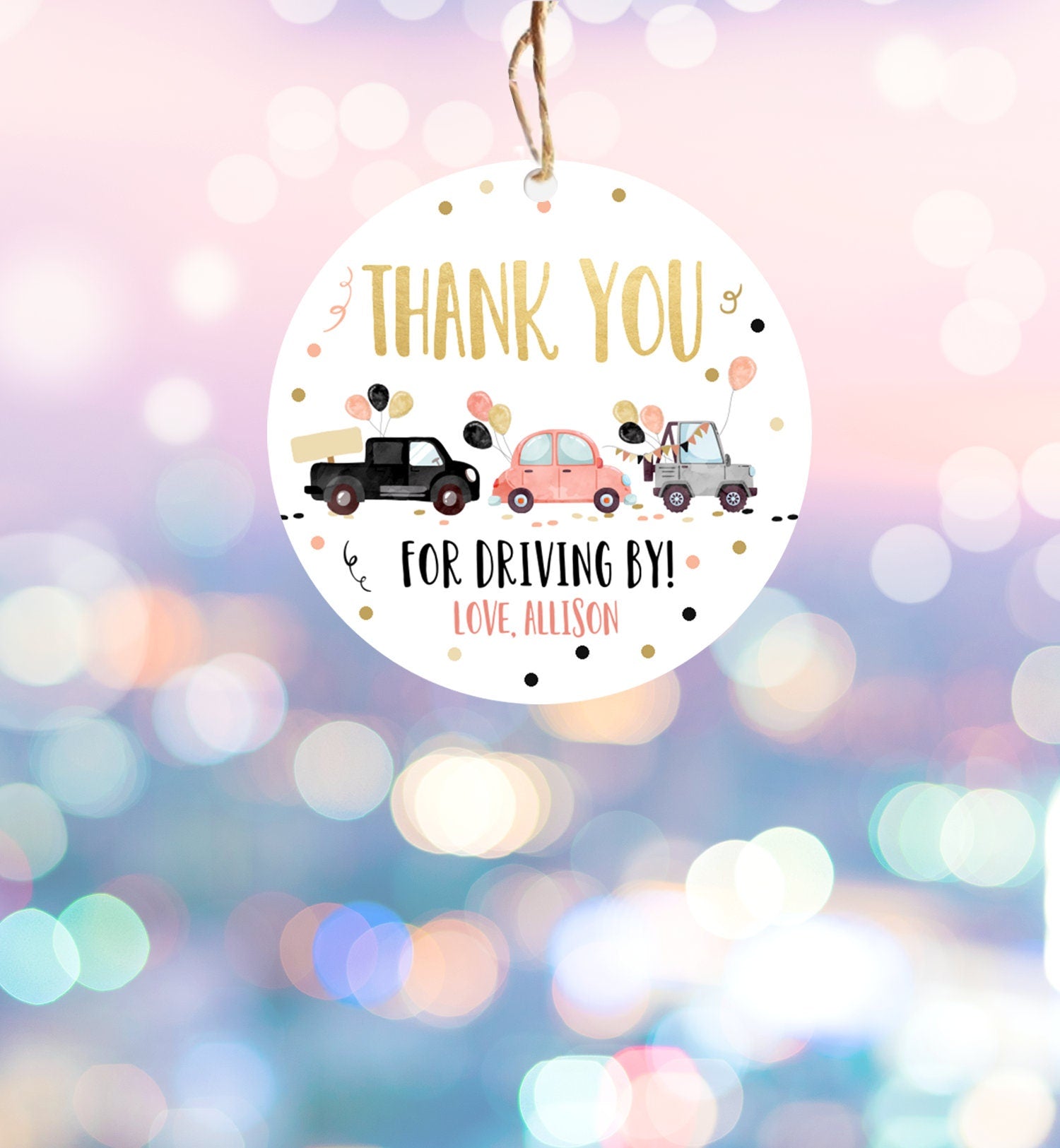 Editable Drive By Favor Tag Drive Through Birthday Parade Thank You Gift Tags Quarantine Gold Coral Coral Cars Valentine Corjl Template 0337