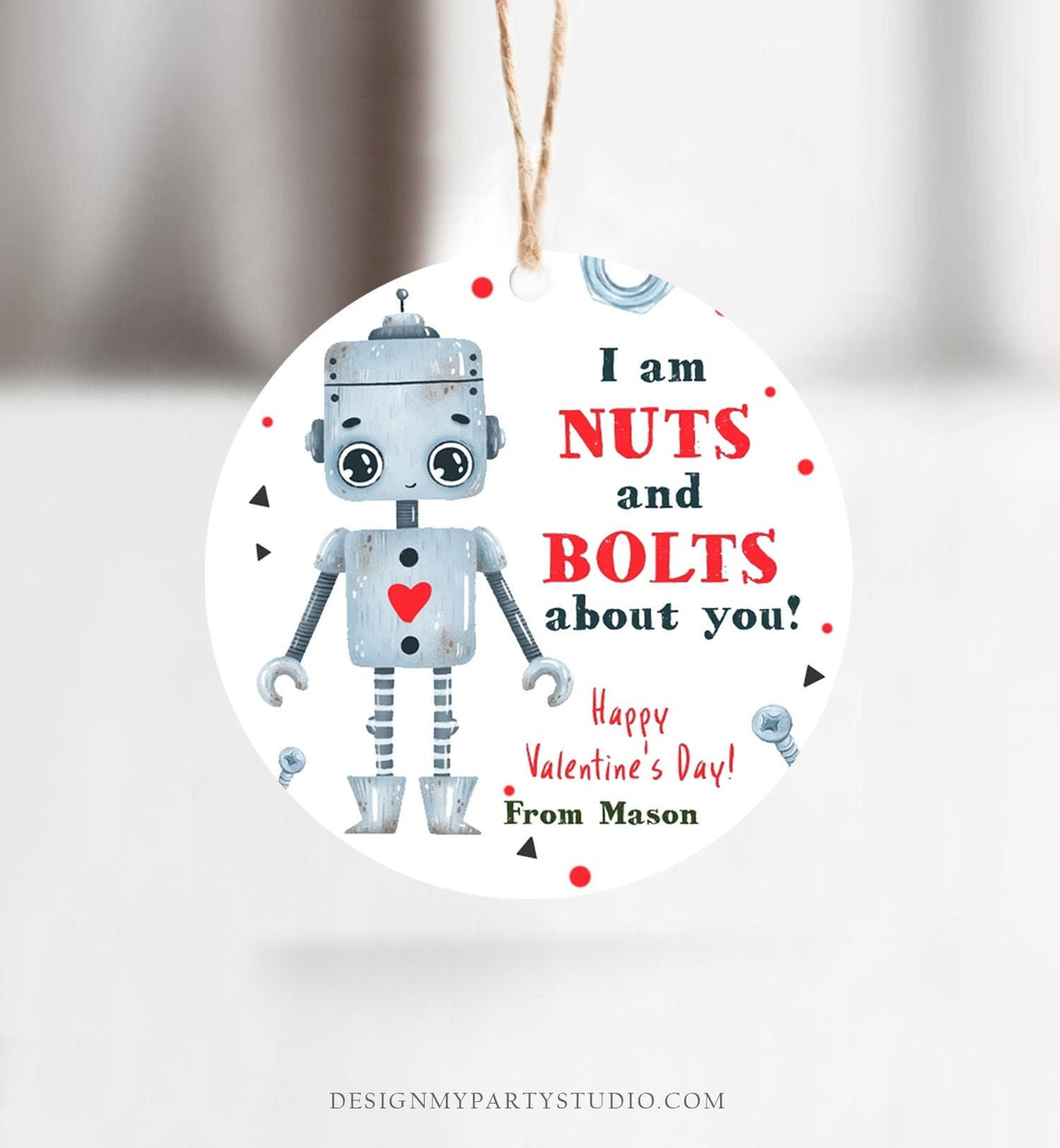 Editable Valentine&#39;s Day Card for Kids Robot Valentines Tag Cookie Tag Nuts and Bolts Sticker Printable Personalized Digital PRINTABLE 0370