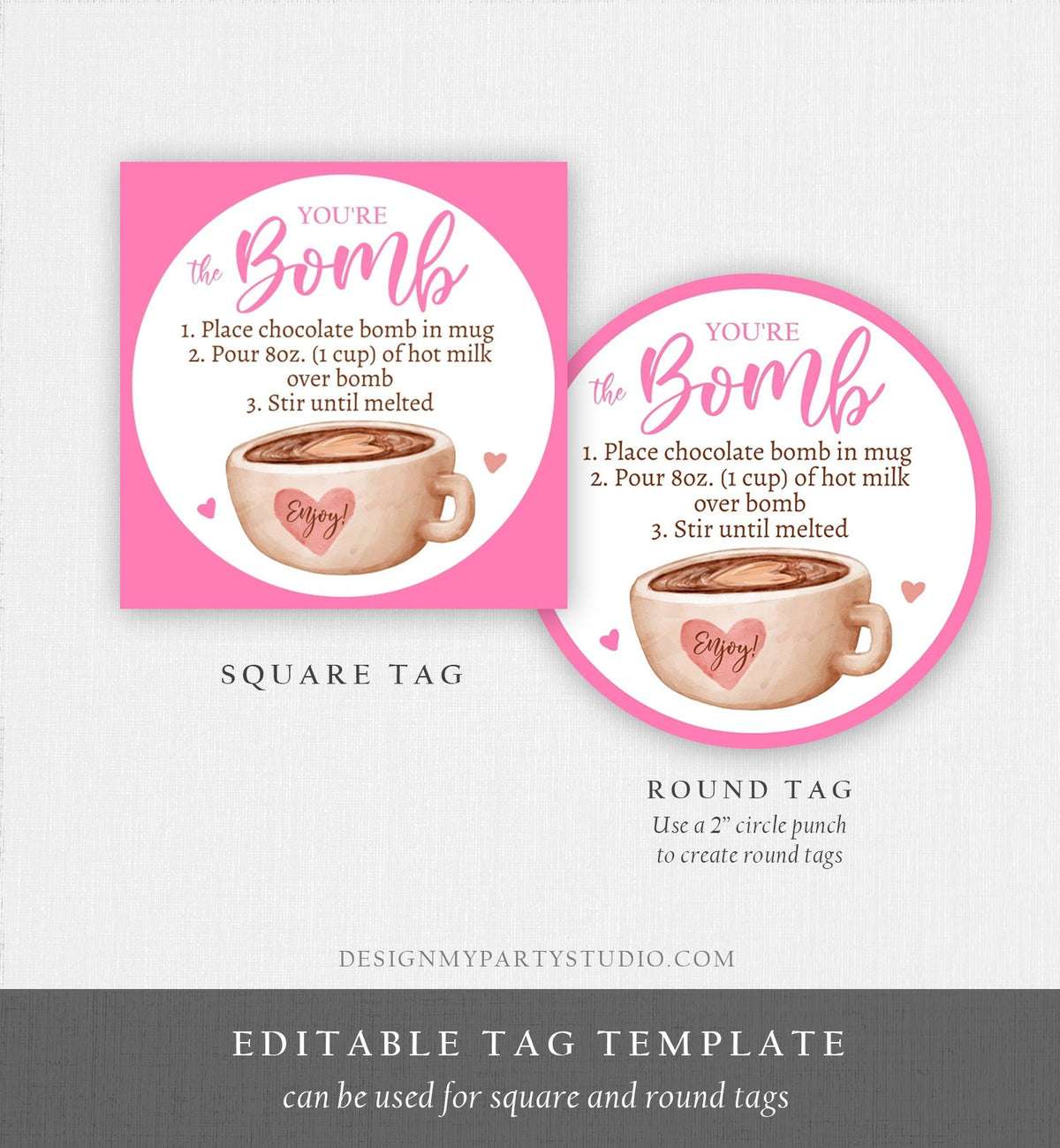Editable Valentine Hot Chocolate Bomb Tags Bomb Instructions Hot Cocoa Bomb Favor Tags Valentine Gift You&#39;re The Bomb Digital PRINTABLE 0370