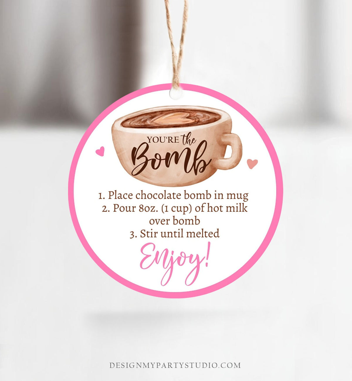 Editable Valentine Hot Chocolate Bomb Tags Bomb Instructions Hot Cocoa Bomb Favor Tags Valentine Gift You&#39;re The Bomb Digital PRINTABLE 0370