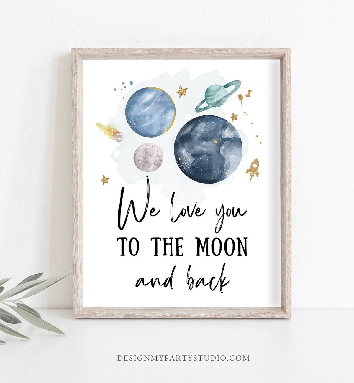 Space Birthday Party Decor We Love You To The Moon Sign Outer Space Birthday Sign Galaxy Photo Prop Planets Nursery Decor PRINTABLE 0357