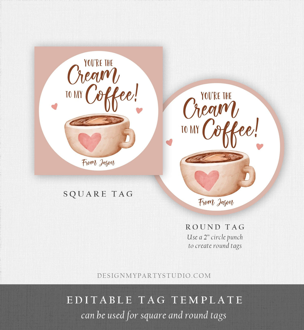 Editable Valentine&#39;s Day Cookie Tag Coffee Cookies Tag Love You A Latte Sticker Cream To My Coffee Valentine Tag Digital PRINTABLE 0370