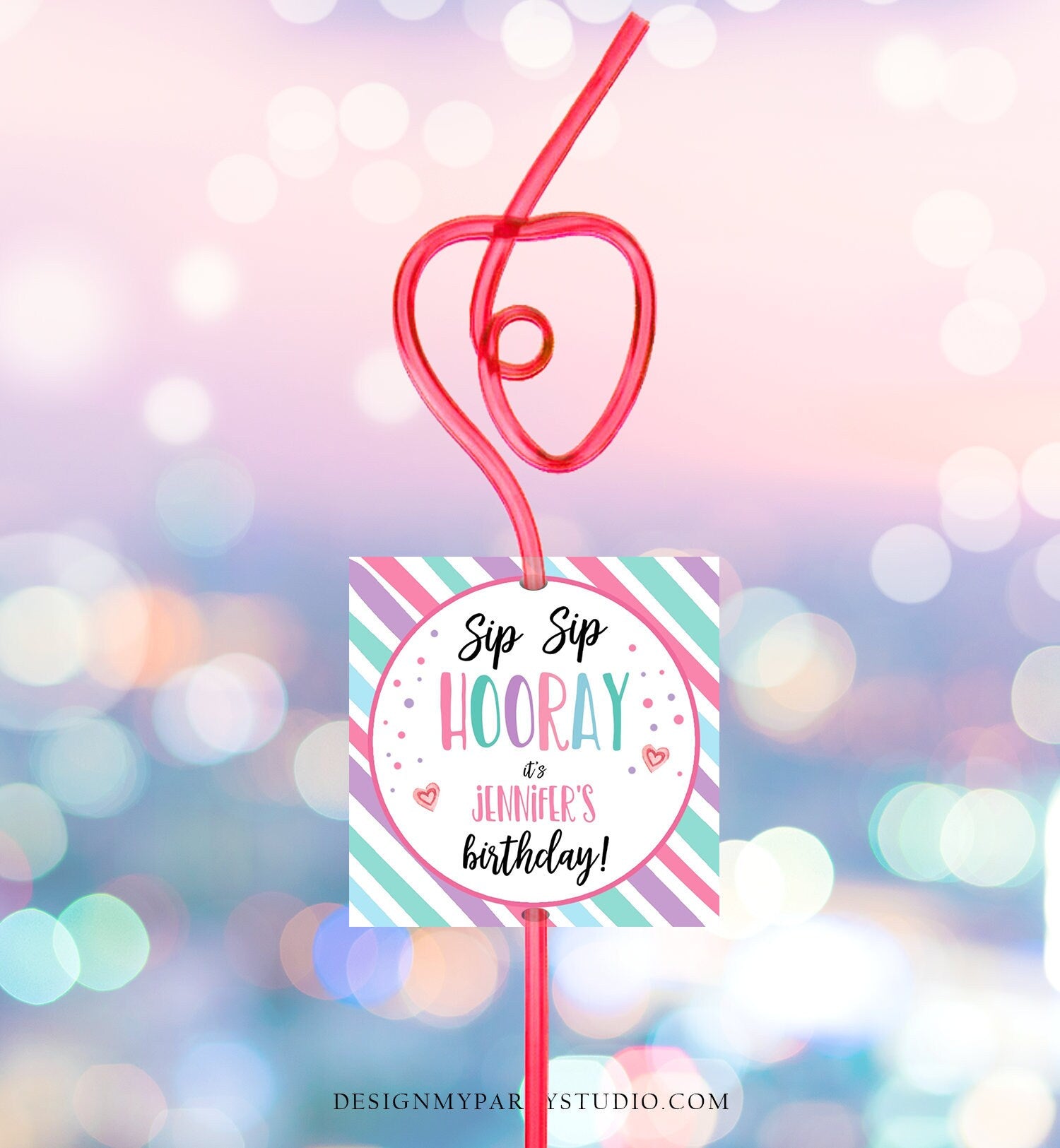 Editable Crazy Straw Tags Birthday Tags Sip Sip Hooray Its Your Birthday Favors Personalized Straw Tag Pink Purple Digital PRINTABLE