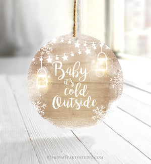 Editable Baby It's Cold Outside Thank You Favor Tag Baby Shower Rustic Wood Snowflakes Snow Winter Digital Corjl Template Printable 0031