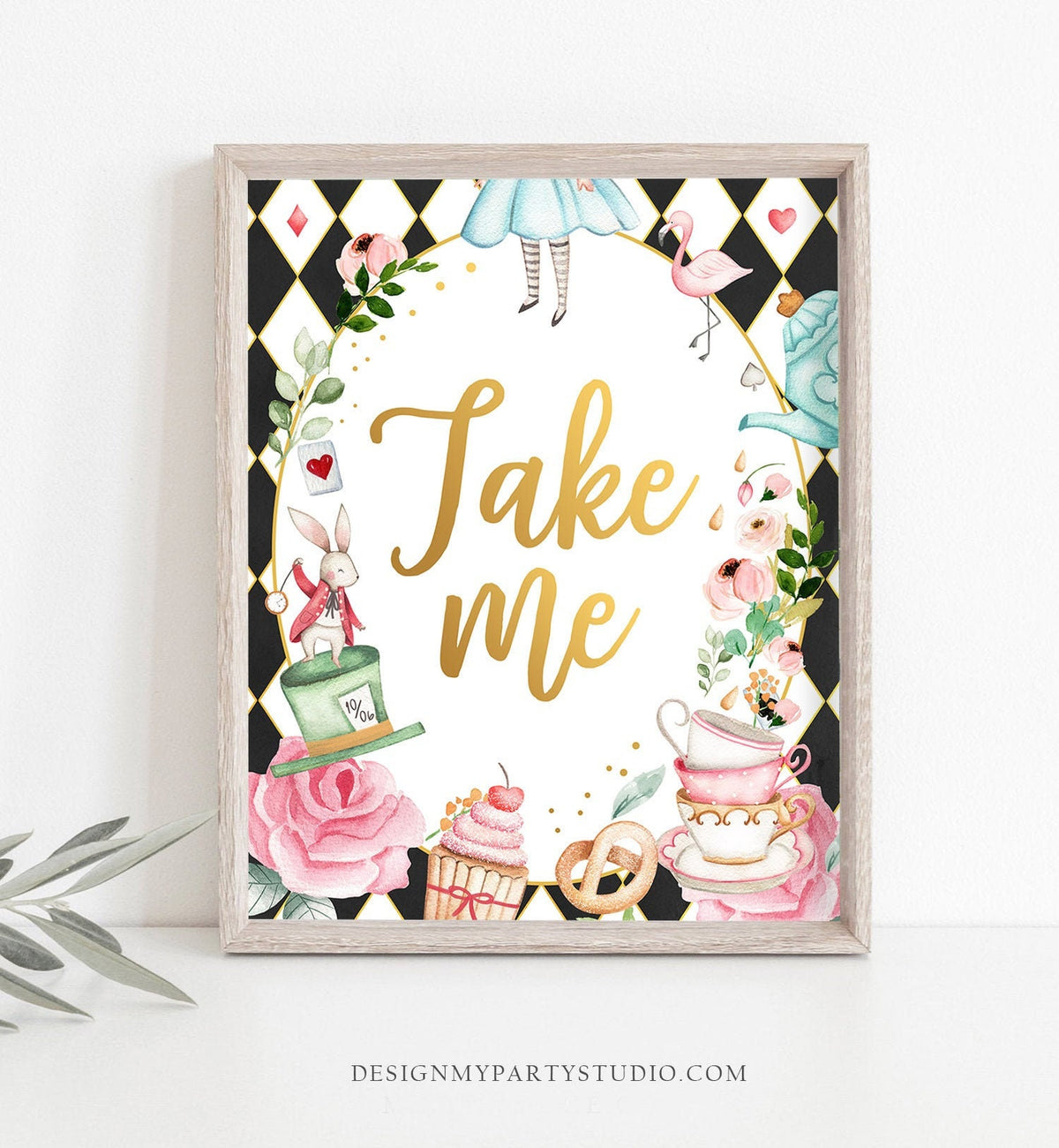 Take Me Sign Alice in Wonderland Party Sign Decor Onederland Birthday Sign Food Table mad Tea Party Favors Decor Girl Pink PRINTABLE 0350