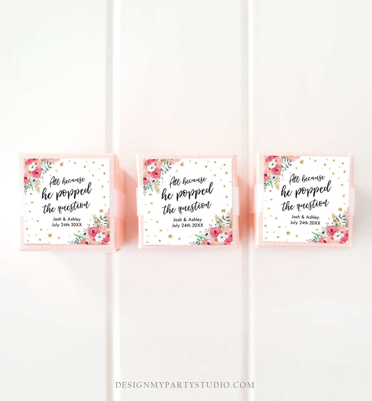Editable Popped the Question Favor Tag Pink Floral All Because He Popped Bridal Shower Wedding Thank You Tags Gold Template Corjl 0030 0318