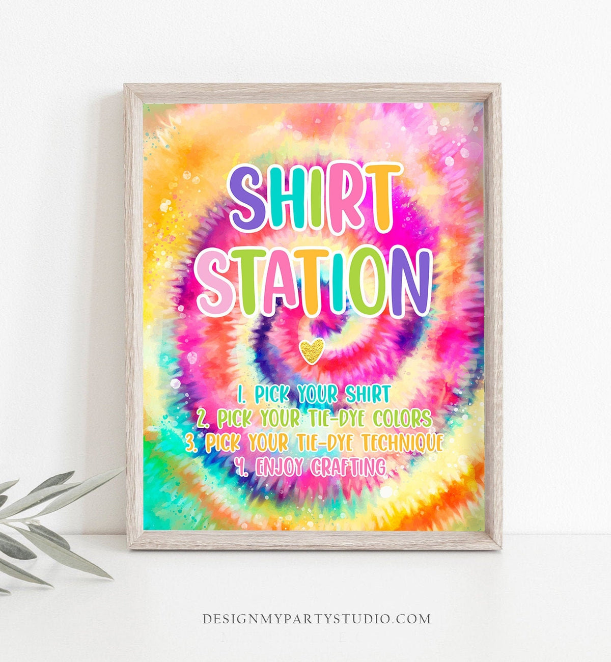 Shirt Station Sign Rainbow Tie Dye Birthday Party Girl Hippie Peace Love Tween Craft Table Sign 8x10 Instant Download Printable 0407