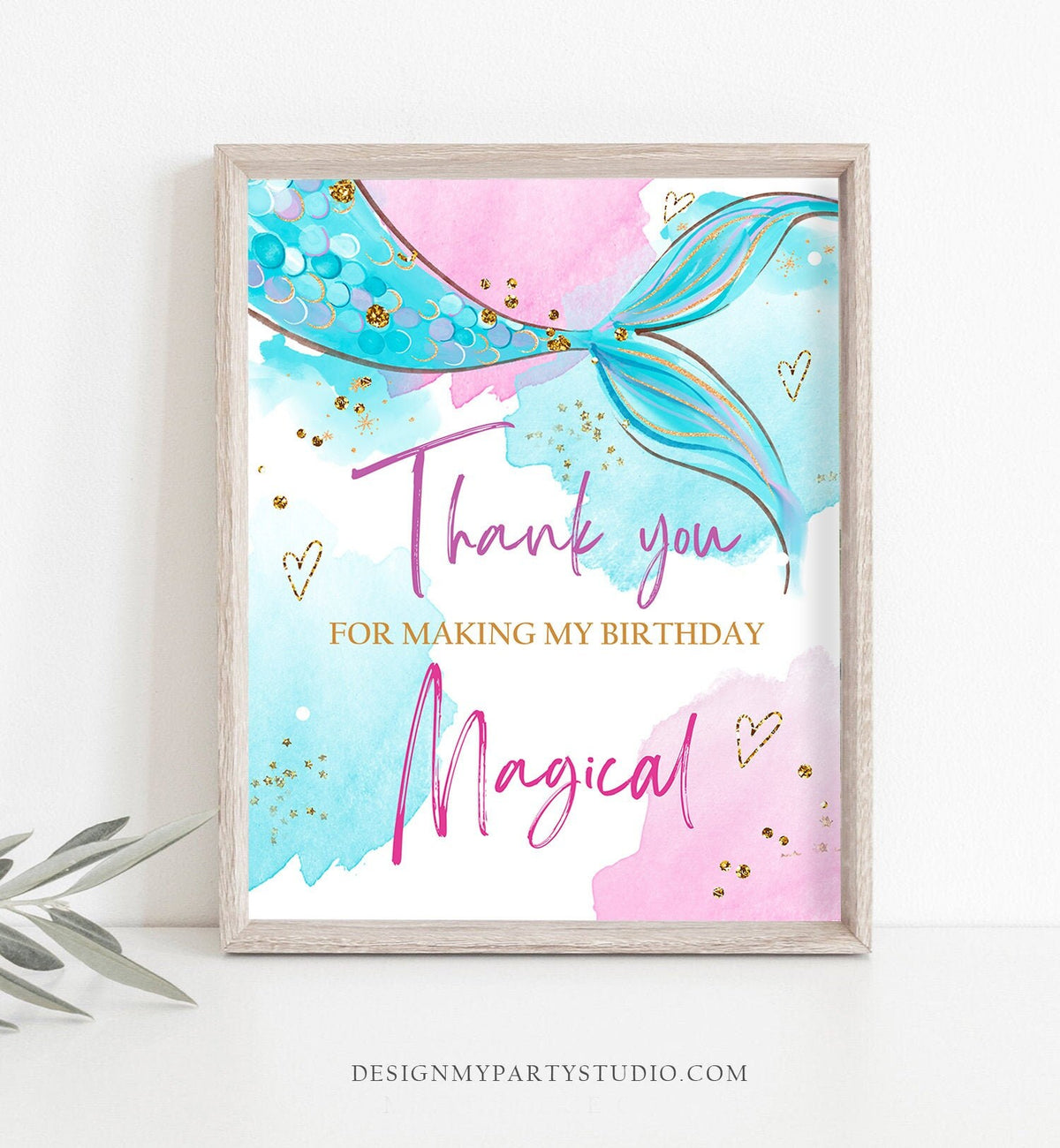 Thank You For Making My Birthday Magical Sign Mermaid Table Decor Mermaid Party Under The Sea Pink Blue Instant Download PRINTABLE 0403