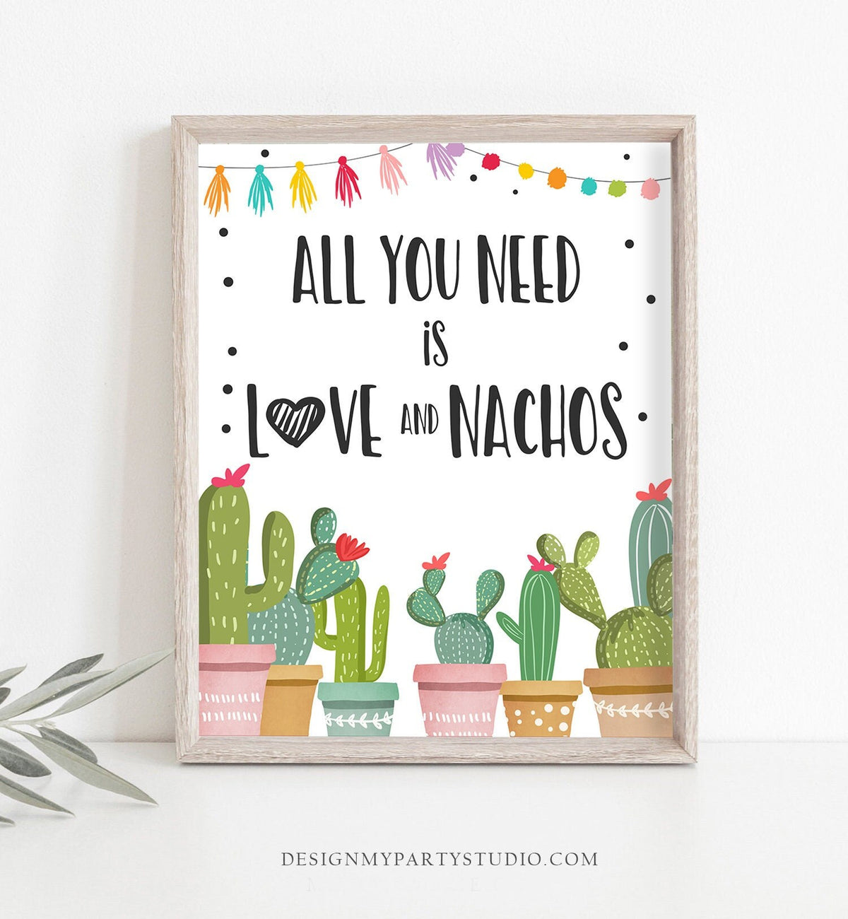 Nacho Bar Sign Couples Shower All You Need is Love and Nachos Fiesta Bridal Shower Baby Shower Decor Cactus Instant Download PRINTABLE 0254