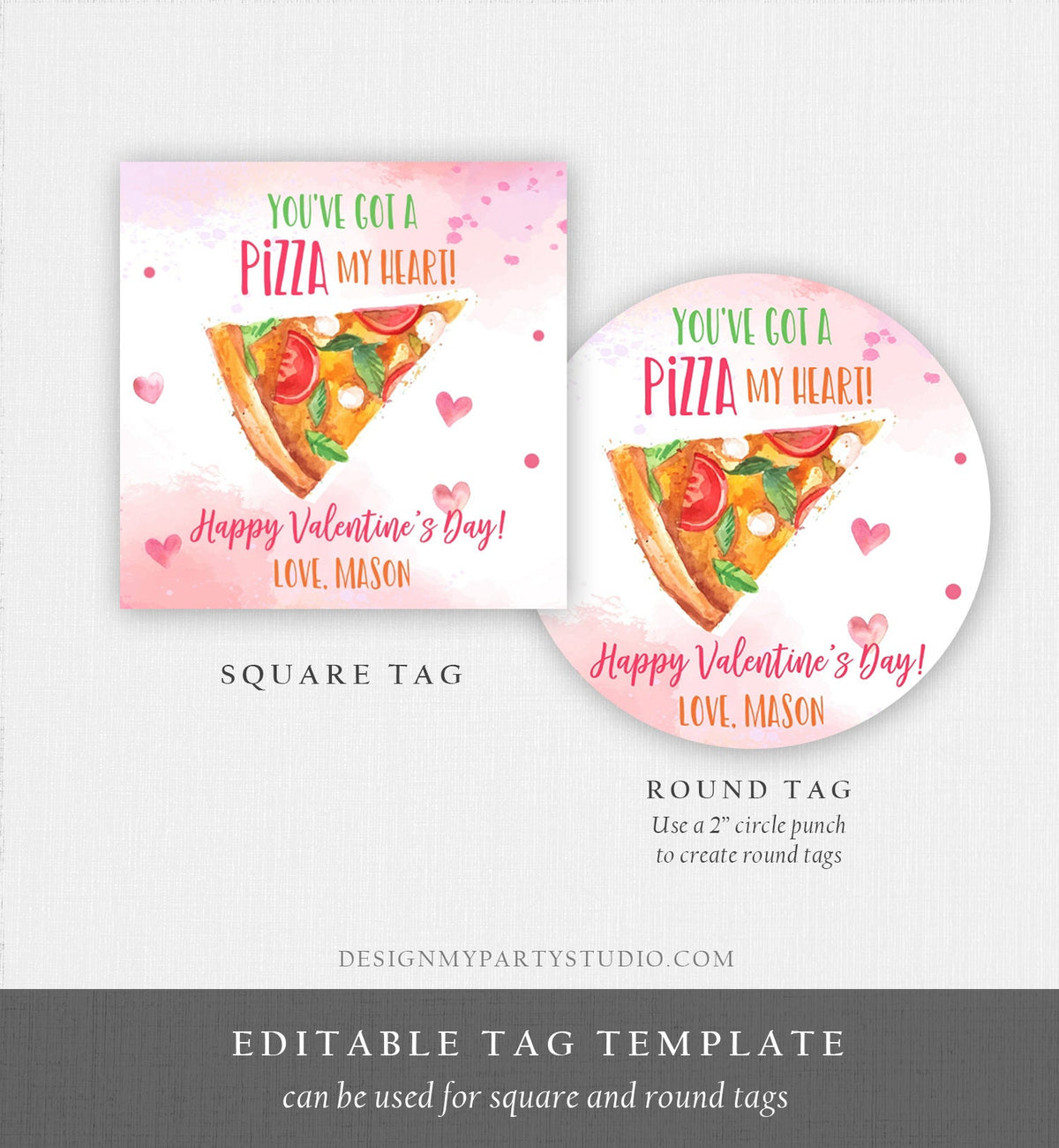 Editable Valentine You&#39;ve Got A Pizza My Heart Favor Tag Cookie Tag Valentine&#39;s Day Sticker Kids School Pizza Tags Template Printable 0370
