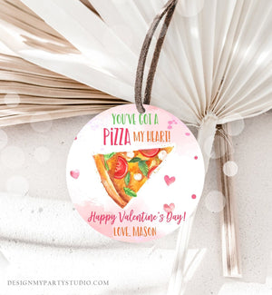 Editable Valentine You've Got A Pizza My Heart Favor Tag Cookie Tag Valentine's Day Sticker Kids School Pizza Tags Template Printable 0370
