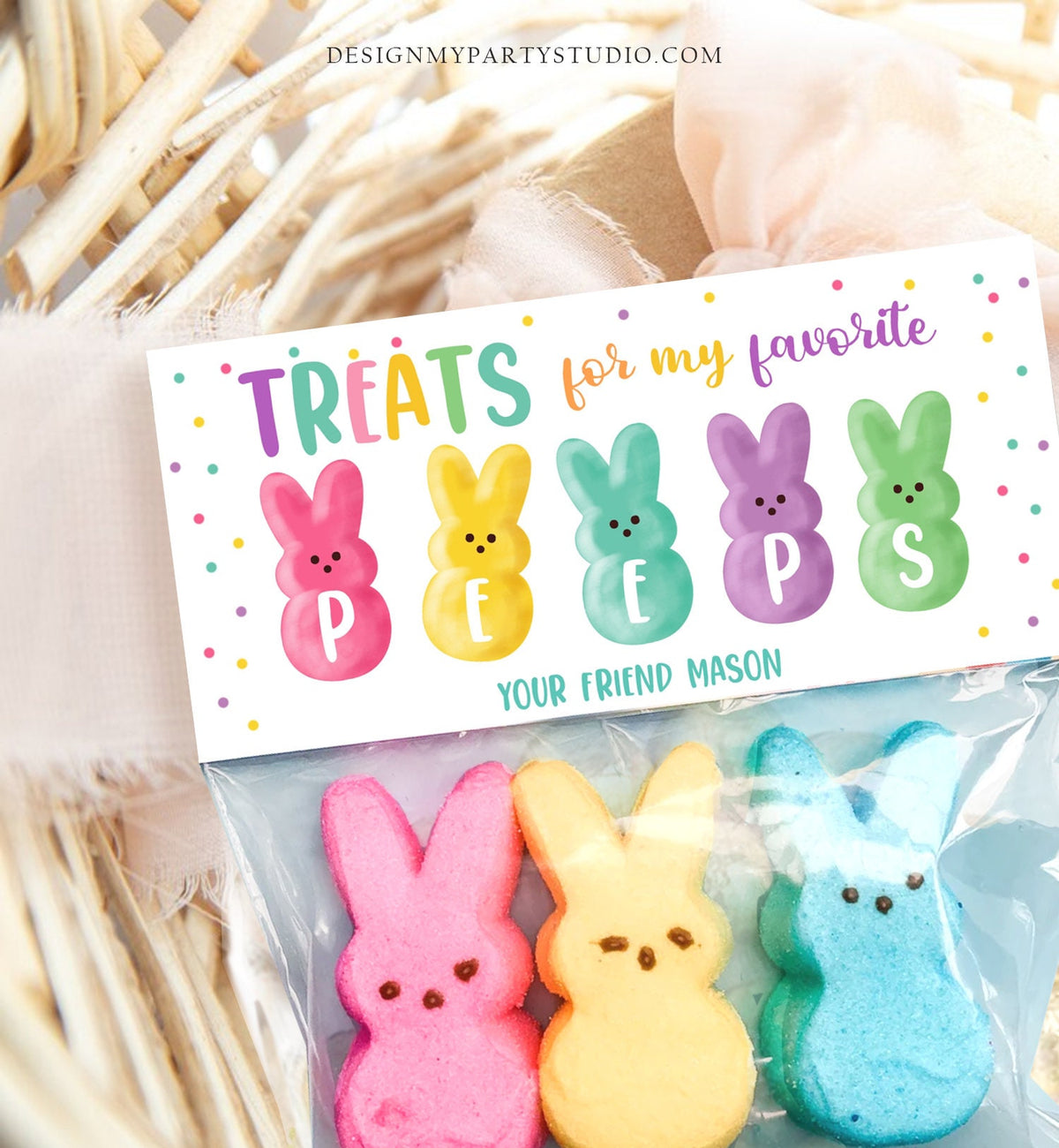 Editable Treat for my Peeps Treat Bag Toppers Easter Favor Bag Easter Treat Easter Peeps Gift Kids School Corjl Template Printable 0449