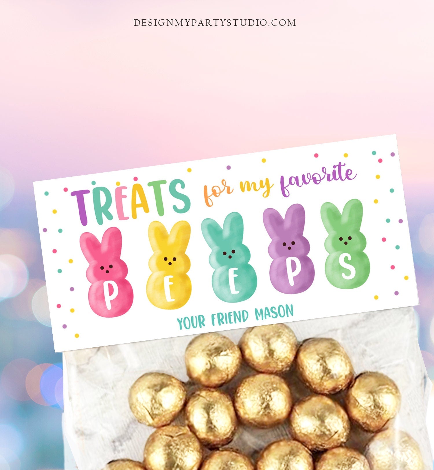 Editable Treat for my Peeps Treat Bag Toppers Easter Favor Bag Easter Treat Easter Peeps Gift Kids School Corjl Template Printable 0449