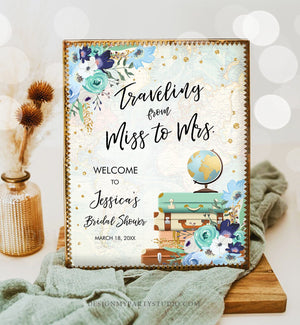 Editable Miss to Mrs Welcome Sign Bridal Shower Traveling From Miss to Mrs Adventure Love is a Journey Floral Blue Teal Corjl Template 0030